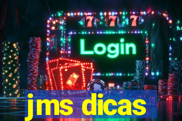 jms dicas